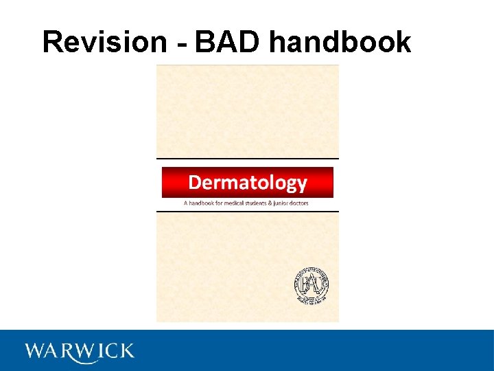 Revision - BAD handbook 
