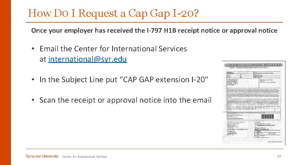 How D 0 I Request a Cap Gap I-20? Once your employer has received