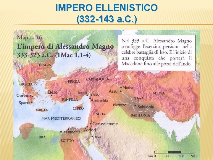 IMPERO ELLENISTICO (332 -143 a. C. ) 