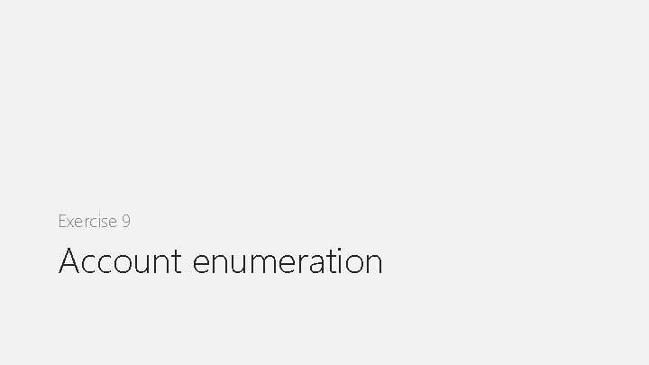 Exercise 9 Account enumeration 