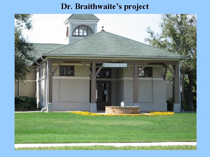 Dr. Braithwaite’s project 