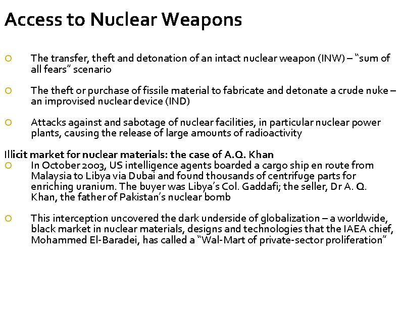 Access to Nuclear Weapons The transfer, theft and detonation of an intact nuclear weapon
