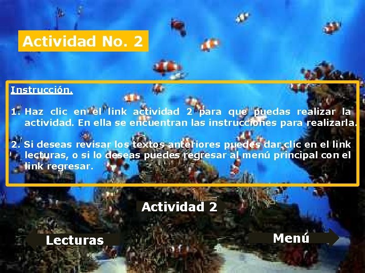 Actividad No. 2 Instrucción. 1. Haz clic en el link actividad 2 para que Actividad No. 2 Instrucción. 1. Haz clic en el link actividad 2 para que