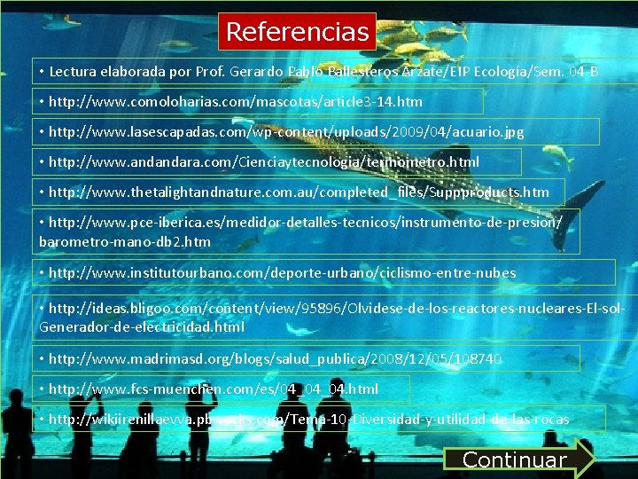 Referencias • Lectura elaborada por Prof. Gerardo Pablo Ballesteros Arzate/EIP Ecología/Sem. 04 -B • Referencias • Lectura elaborada por Prof. Gerardo Pablo Ballesteros Arzate/EIP Ecología/Sem. 04 -B •