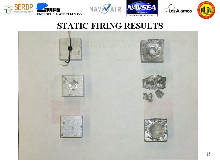 ENERGETIC MATERIALS CO. STATIC FIRING RESULTS 15 