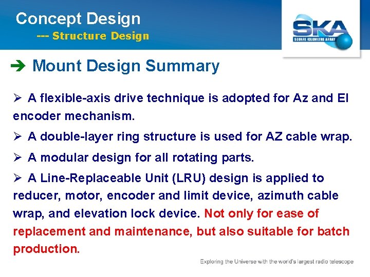 Concept Design --- Structure Design è Mount Design Summary Ø A flexible-axis drive technique