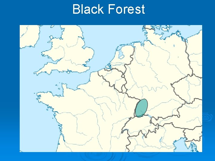 Black Forest 