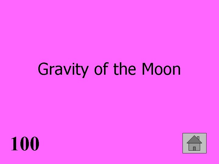 Gravity of the Moon 100 