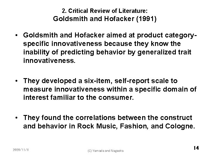 2. Critical Review of Literature: Goldsmith and Hofacker (1991) • Goldsmith and Hofacker aimed