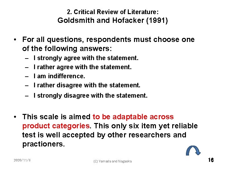 2. Critical Review of Literature: Goldsmith and Hofacker (1991) • For all questions, respondents