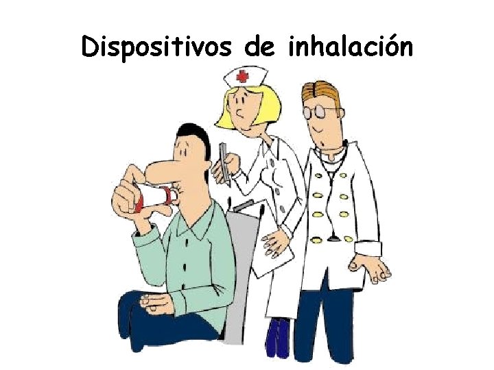 Dispositivos de inhalación 