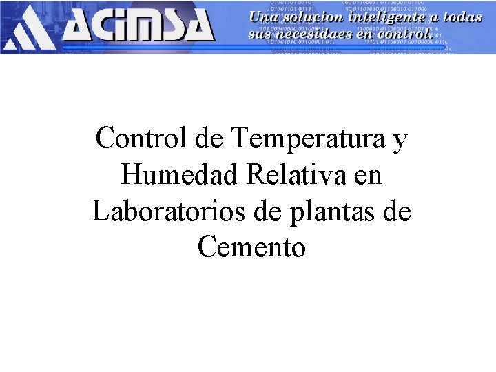 Control de Temperatura y Humedad Relativa en Laboratorios de plantas de Cemento 