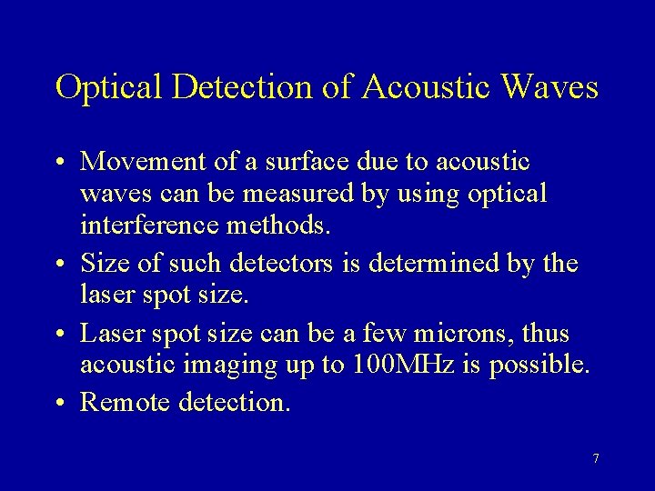 Optical Detection of Acoustic Waves • Movement of a surface due to acoustic waves