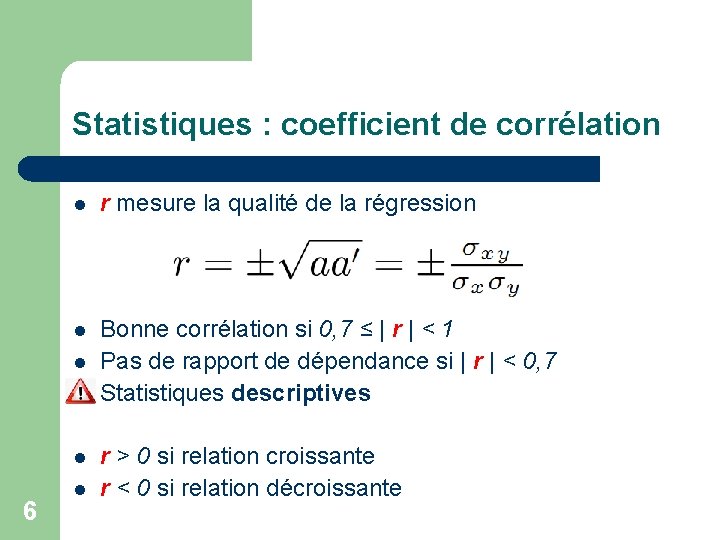 Statistiques : coefficient de corrélation l r mesure la qualité de la régression l