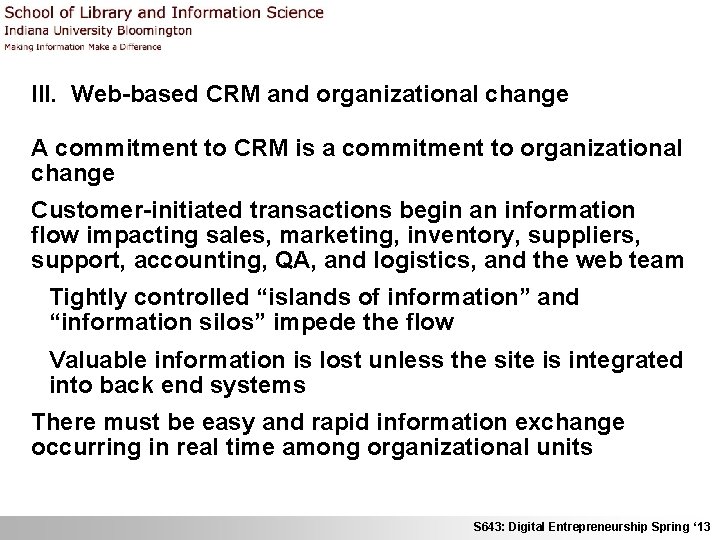 III. Web-based CRM and organizational change A commitment to CRM is a commitment to