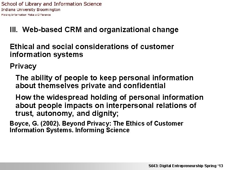 III. Web-based CRM and organizational change Ethical and social considerations of customer information systems