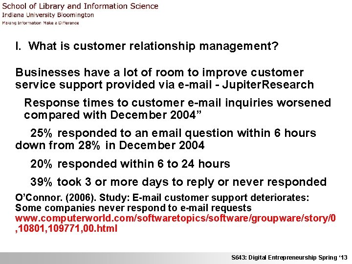 I. What is customer relationship management? Businesses have a lot of room to improve