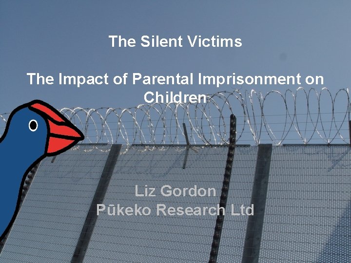 The Silent Victims The Impact of Parental Imprisonment