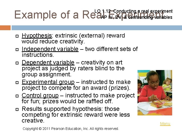 Example of a Real Experiment LO 1. 12 Conducting a real experiment AP IV,