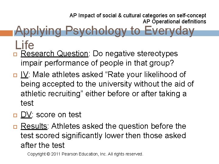 AP Impact of social & cultural categories on self-concept AP Operational definitions Applying Psychology