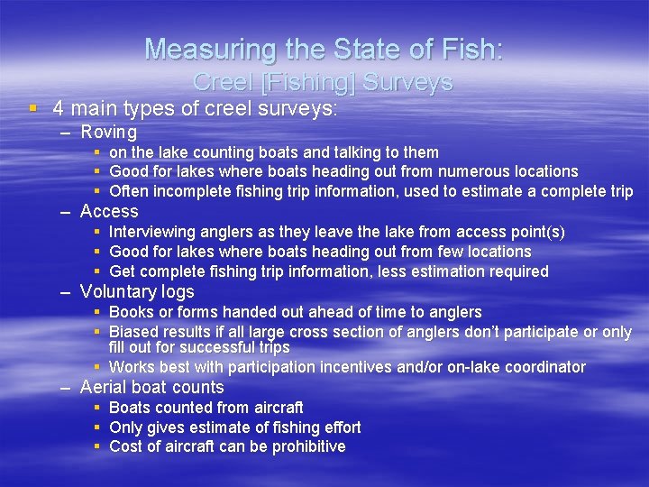 Measuring the State of Fish: Creel [Fishing] Surveys § 4 main types of creel