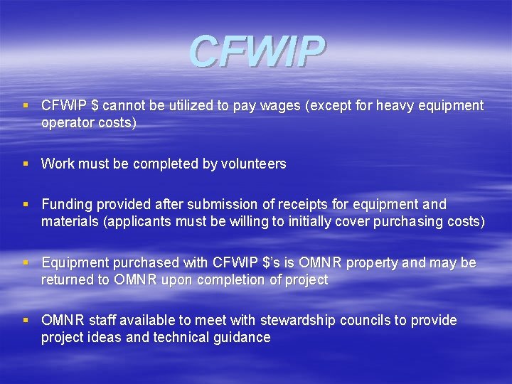 CFWIP § CFWIP $ cannot be utilized to pay wages (except for heavy equipment
