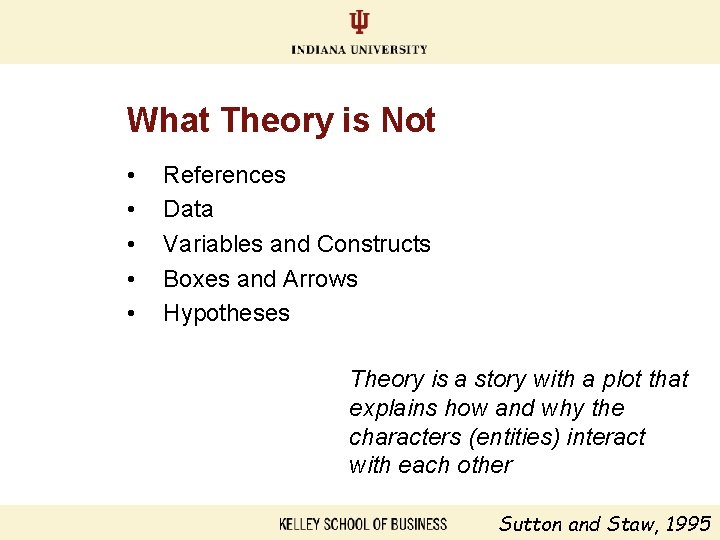 What Theory is Not • • • References Data Variables and Constructs Boxes and