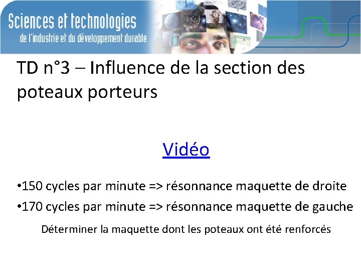 TD n° 3 – Influence de la section des poteaux porteurs Vidéo • 150