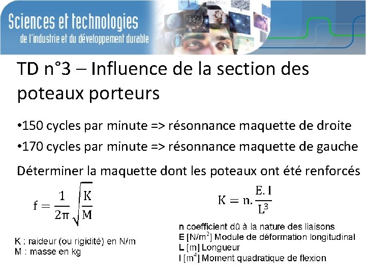 TD n° 3 – Influence de la section des poteaux porteurs • 150 cycles