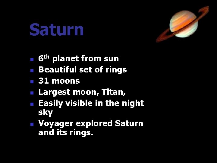 Saturn n n n 6 th planet from sun Beautiful set of rings 31 Saturn n n n 6 th planet from sun Beautiful set of rings 31