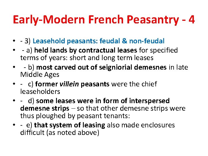 Early-Modern French Peasantry - 4 • - 3) Leasehold peasants: feudal & non-feudal •