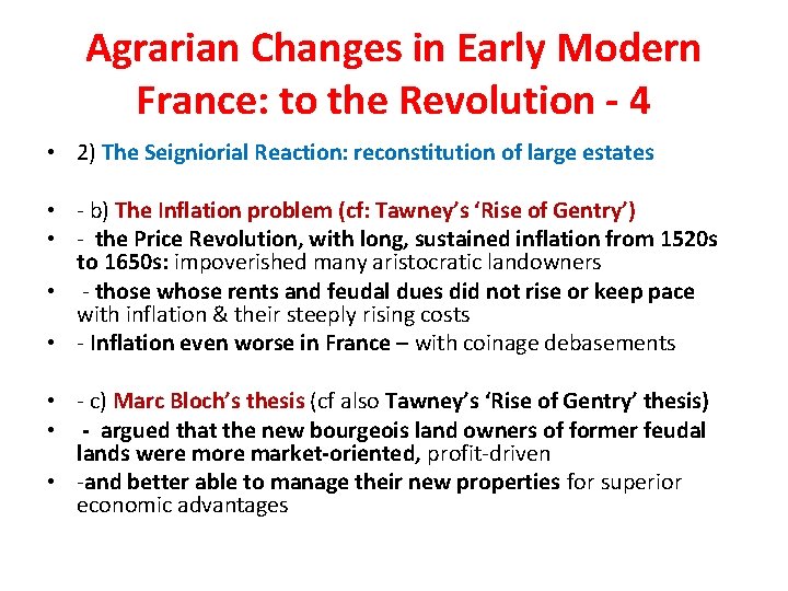 Agrarian Changes in Early Modern France: to the Revolution - 4 • 2) The