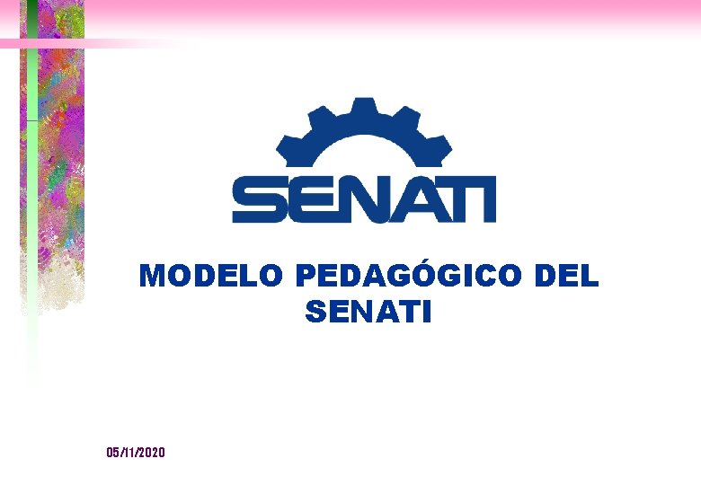 MODELO PEDAGÓGICO DEL SENATI 05/11/2020 