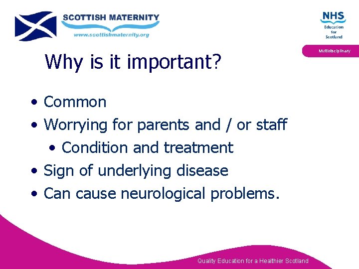 Why is it important? • Common • Worrying for parents and / or staff