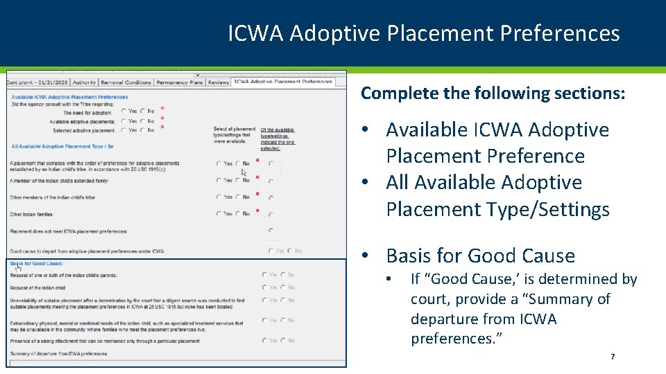 ICWA Adoptive Placement Preferences Complete the following sections: • Available ICWA Adoptive Placement Preference