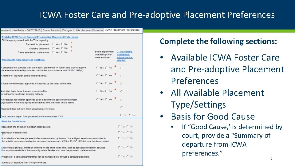 ICWA Foster Care and Pre-adoptive Placement Preferences Complete the following sections: • Available ICWA