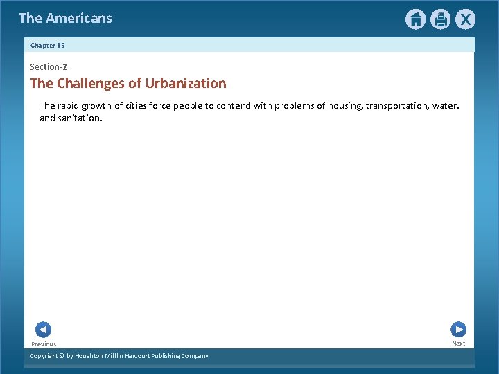 The Americans Chapter 15 Section-2 The Challenges of Urbanization The rapid growth of cities