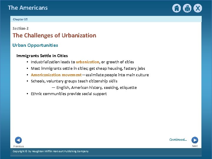 The Americans Chapter 15 Section-2 The Challenges of Urbanization Urban Opportunities Immigrants Settle in