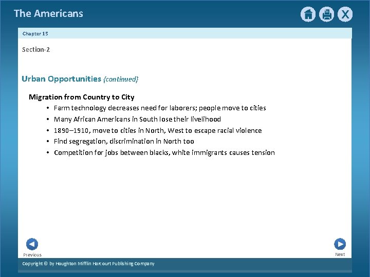 The Americans Chapter 15 Section-2 Urban Opportunities {continued} Migration from Country to City •
