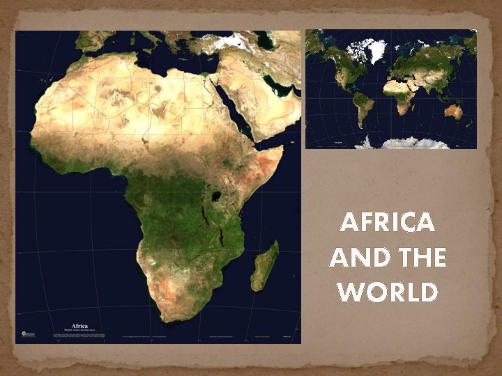 AFRICA AND THE WORLD 