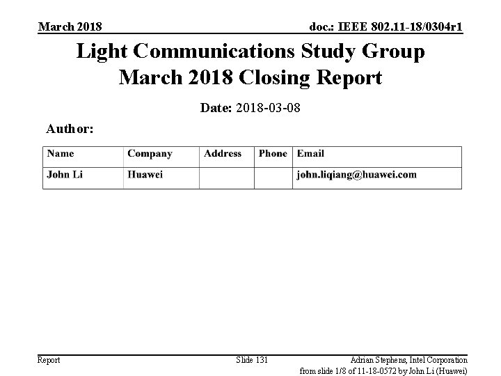 March 2018 doc. : IEEE 802. 11 -18/0304 r 1 Light Communications Study Group