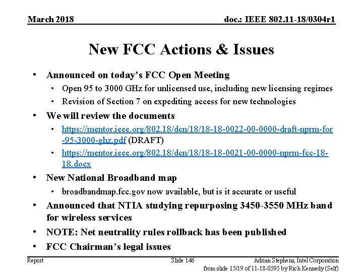 March 2018 doc. : IEEE 802. 11 -18/0304 r 1 New FCC Actions &