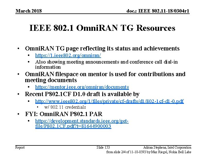 March 2018 doc. : IEEE 802. 11 -18/0304 r 1 IEEE 802. 1 Omni.