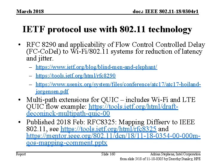 March 2018 doc. : IEEE 802. 11 -18/0304 r 1 IETF protocol use with