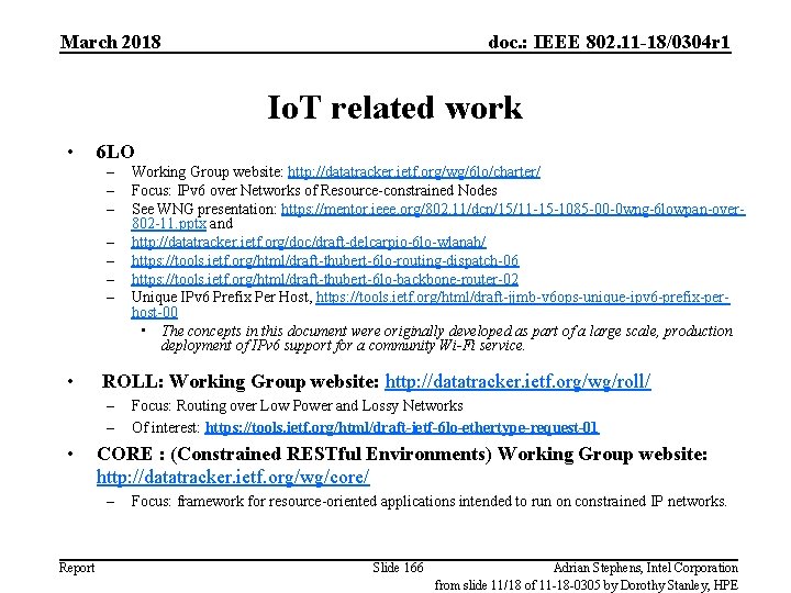 March 2018 doc. : IEEE 802. 11 -18/0304 r 1 Io. T related work