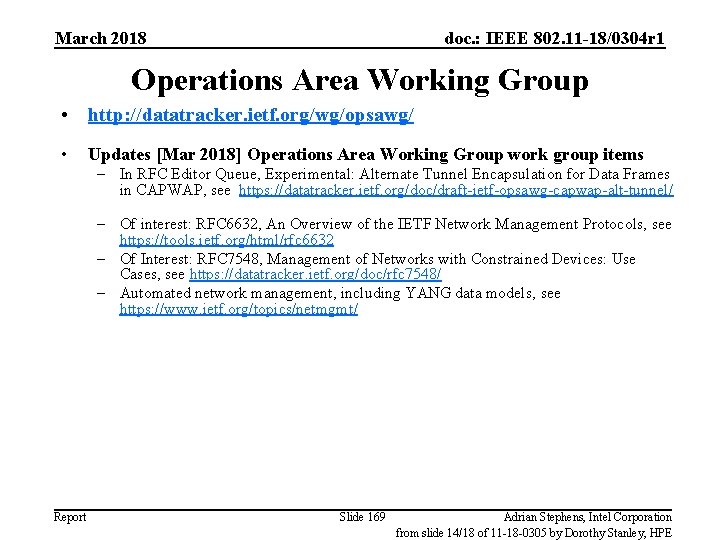 March 2018 doc. : IEEE 802. 11 -18/0304 r 1 Operations Area Working Group