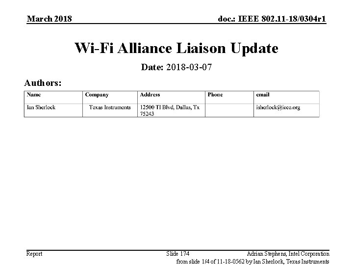 March 2018 doc. : IEEE 802. 11 -18/0304 r 1 Wi-Fi Alliance Liaison Update