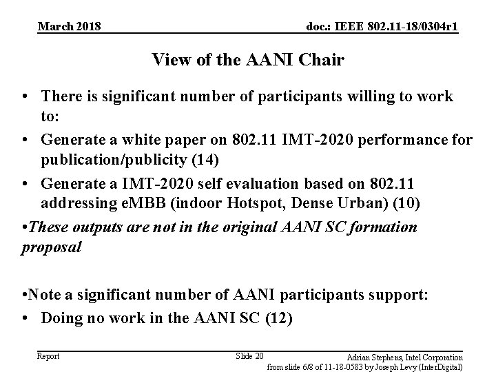 March 2018 doc. : IEEE 802. 11 -18/0304 r 1 View of the AANI