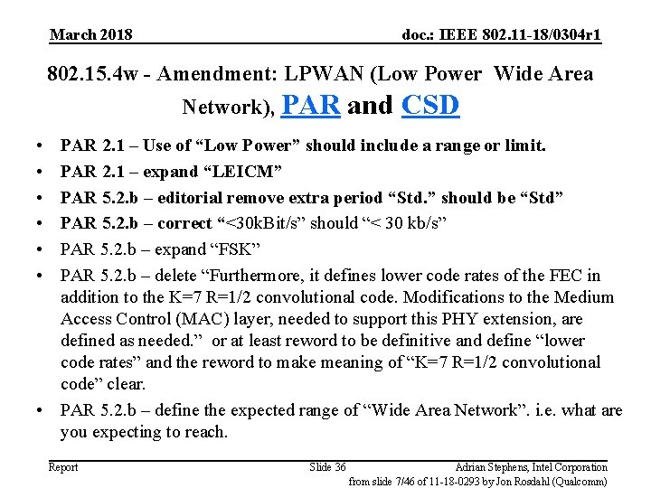 March 2018 doc. : IEEE 802. 11 -18/0304 r 1 802. 15. 4 w