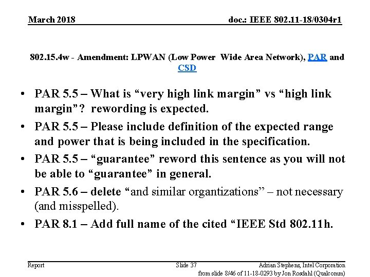 March 2018 doc. : IEEE 802. 11 -18/0304 r 1 802. 15. 4 w